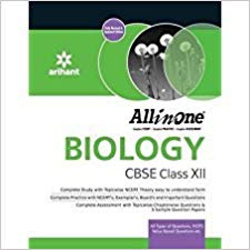 Arihant All in One BIOLOGY CBSE Class XII